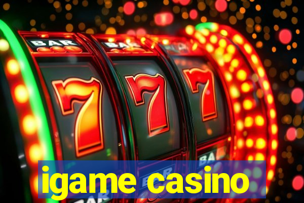 igame casino